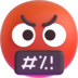 :face_with_symbols_on_mouth: